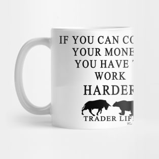 Trader Life Mug